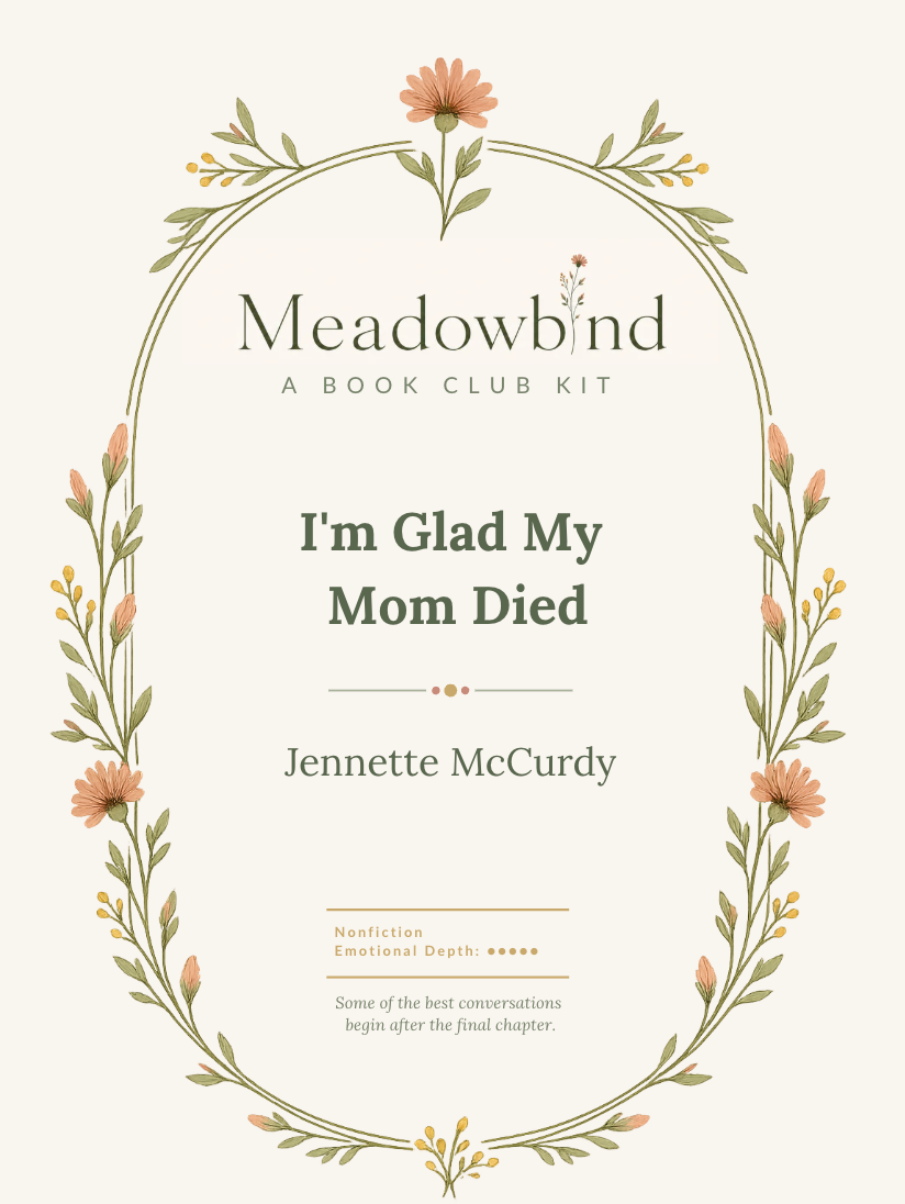 I'm Glad My Mom Died Book Club Kit — Discussion Questions & Guide