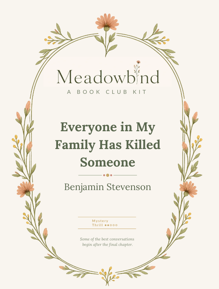 Everyone in My Family Has Killed Someone Book Club Kit — Discussion Questions & Guide