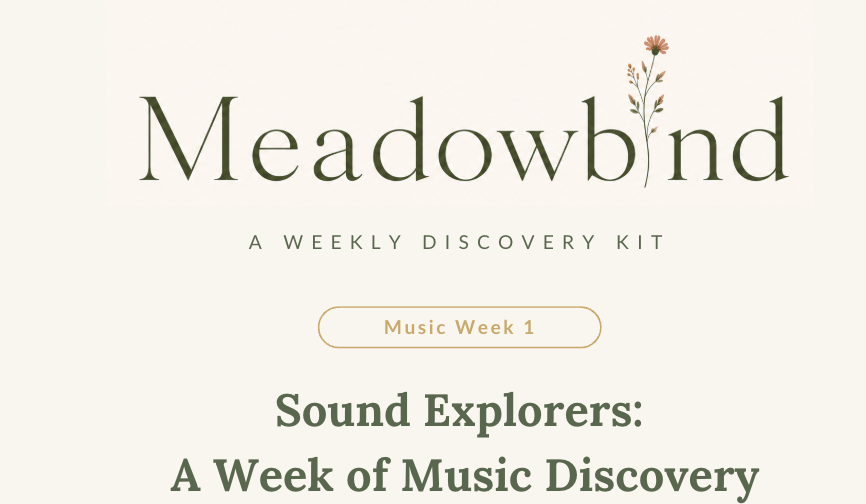 Music 1 — A Meadowbind Weekly Discovery Kit