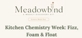Chemistry 1 — A Meadowbind Weekly Discovery Kit