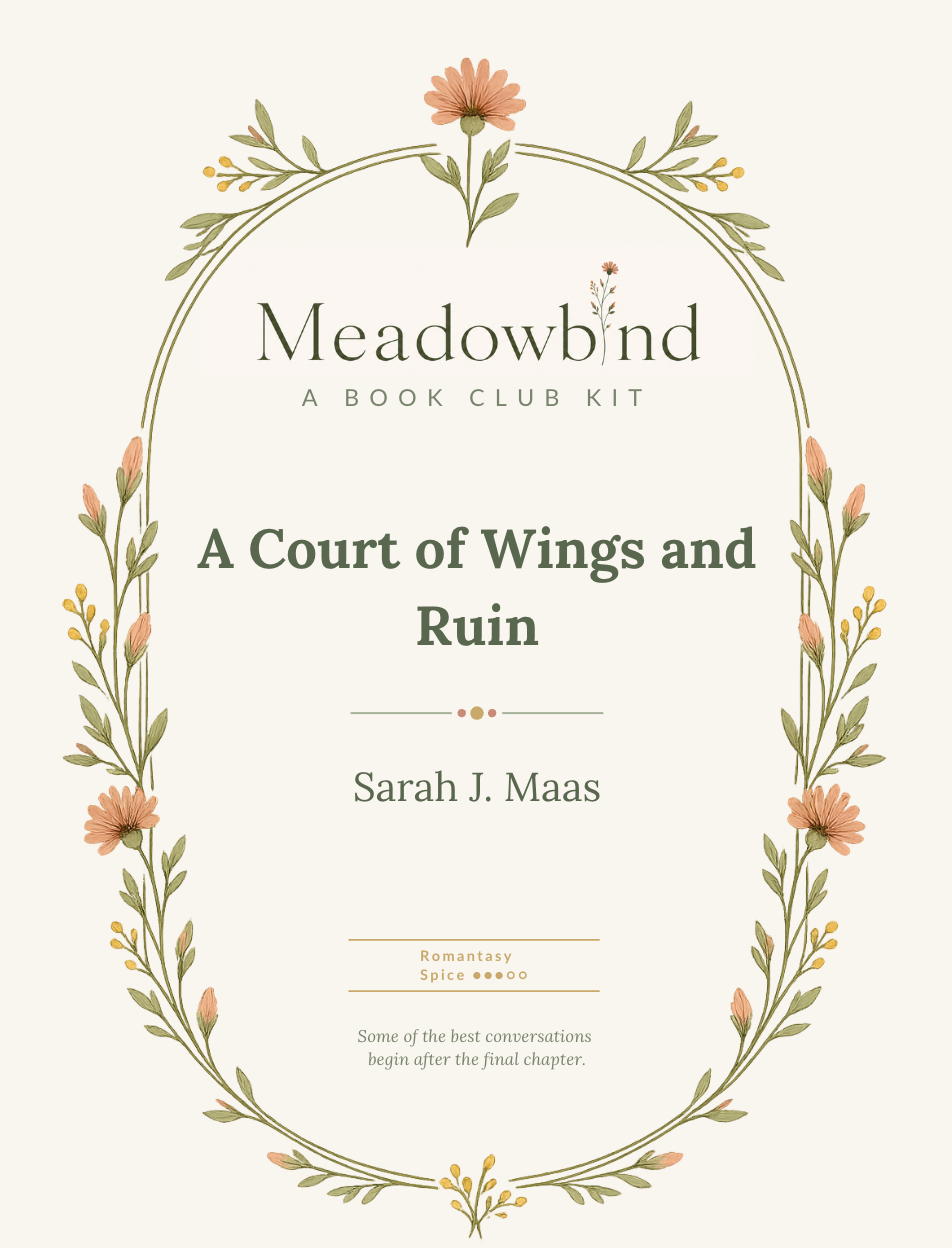 A Court of Wing and Ruin Book Club Kit:  Discussion Questions & Guide